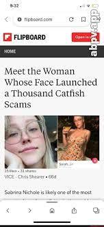 Fe fe FLIPBOARD Open Meet the Woman Whose Face Launched a Thousand Catfish  scams 15 likes