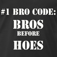 BROS-BEFORE-HOES.jpg