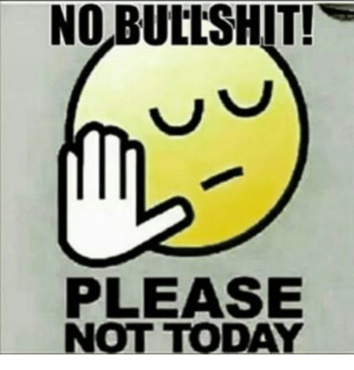 Billedresultat for no bullshit cartoon